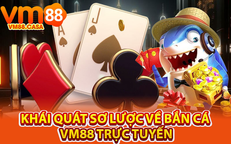 Bắn cá VM88
