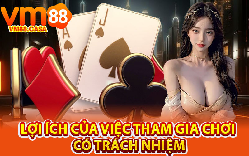Trách nhiệm người chơi VM88