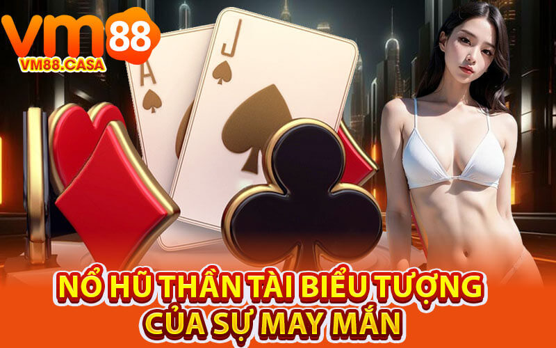 Nổ hũ VM88