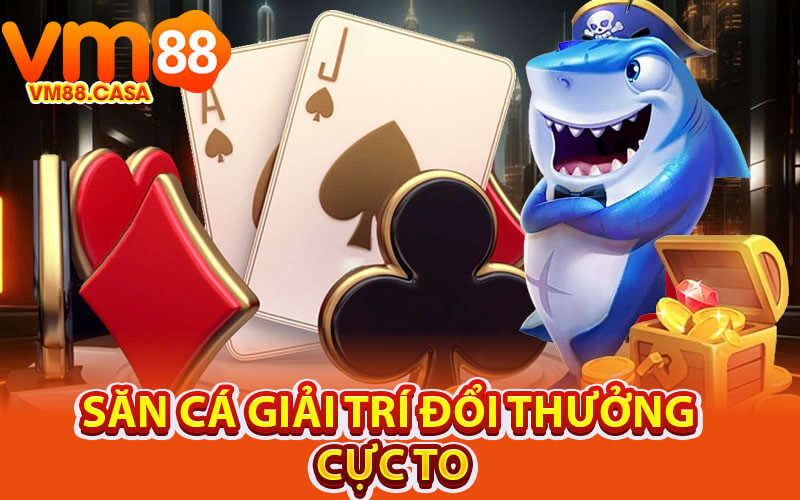 Bắn cá VM88