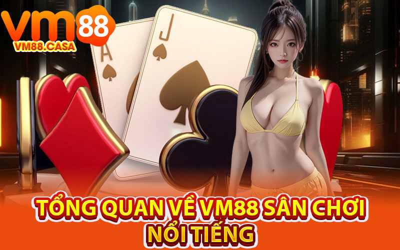 Giới Thiệu VM88