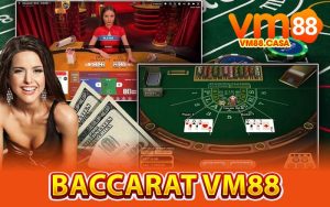 Baccarat VM88