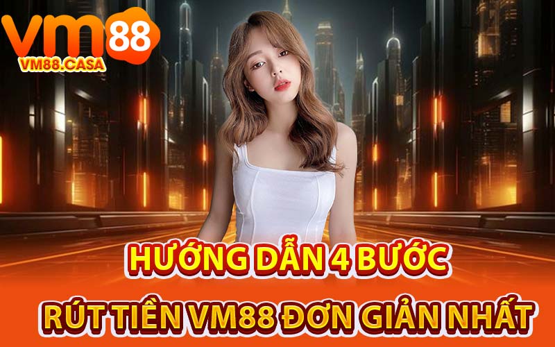 rút tiền VM88