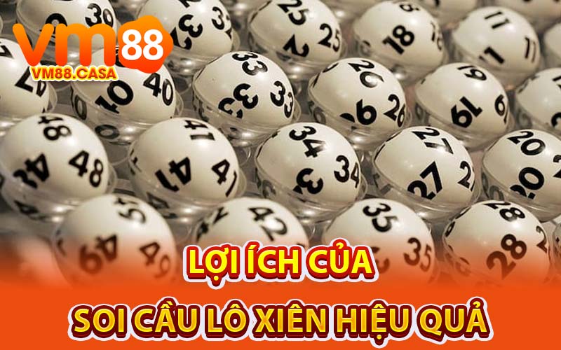 Soi Cầu Lô Xiên Hiệu Quả