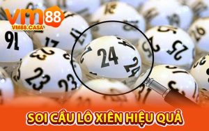 Soi Cầu Lô Xiên Hiệu Quả