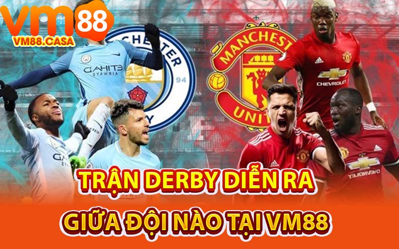 Trận Derby Là Gì
